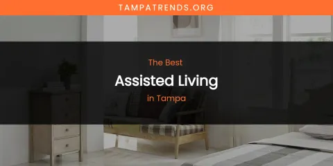 Tampa's Best Assisted Living