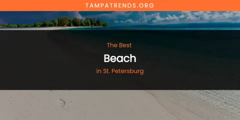 St. Petersburg's Best Beach