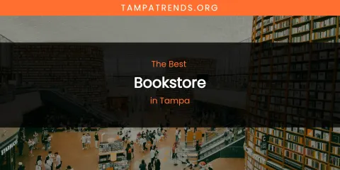 Tampa's Best Bookstore