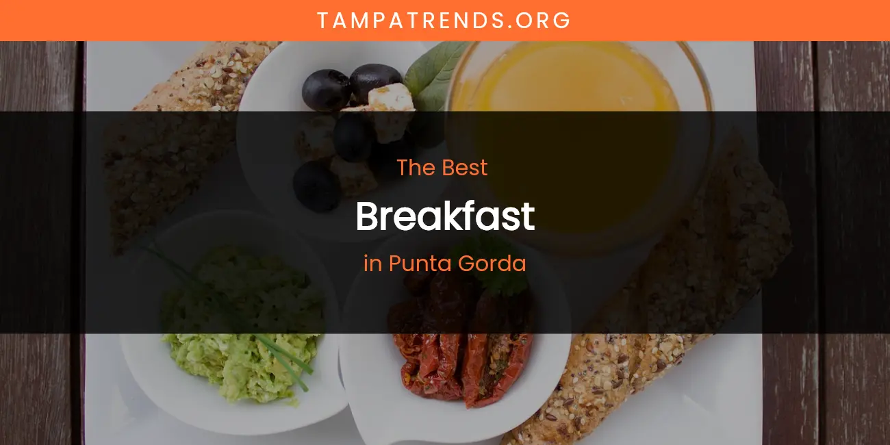 Punta Gorda's Best Breakfast featured