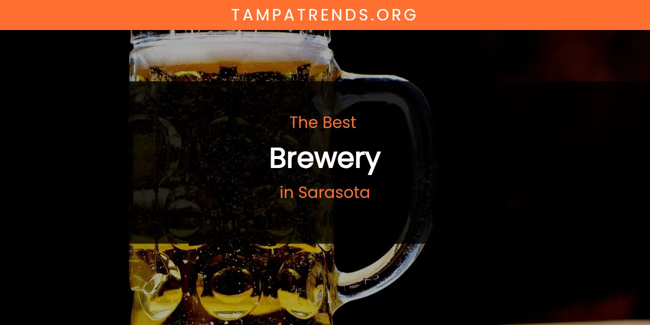 Sarasota's Best Brewery featured