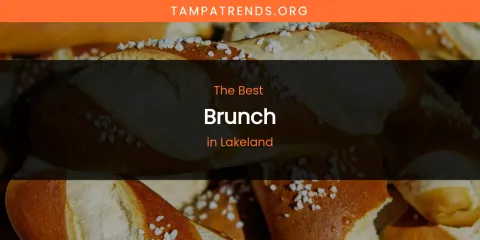 Lakeland's Best Brunch