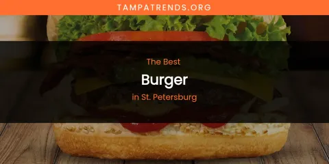 St. Petersburg's Best Burger