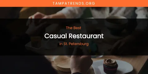 St. Petersburg's Best Casual Restaurant