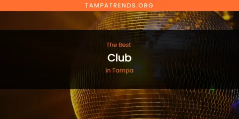 Tampa's Best Club