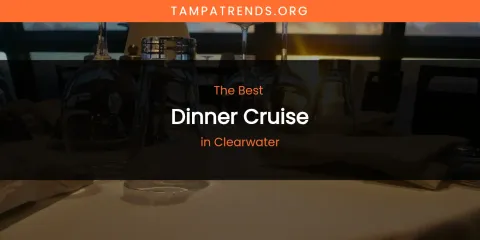 The Absolute Best Dinner Cruise in Clearwater