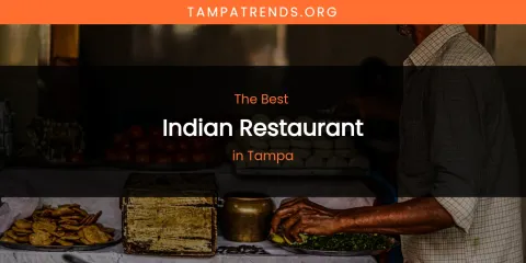 Tampa's Best Indian Restaurant