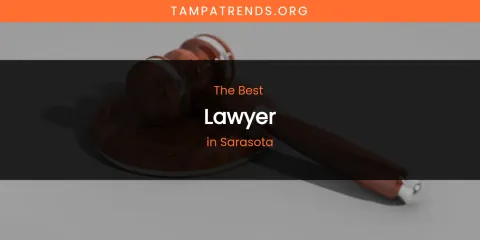 Sarasota's Best Lawyer