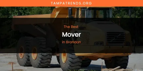The Absolute Best Mover in Brandon