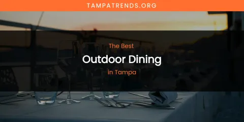 Tampa's Best Outdoor Dining