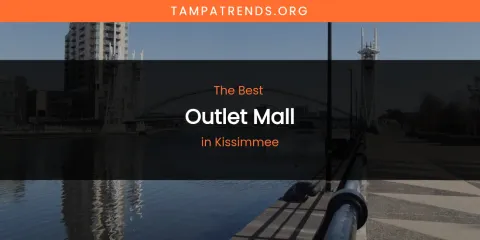 Kissimmee's Best Outlet Mall