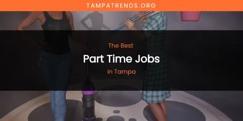 Tampa's Best Part Time Jobs