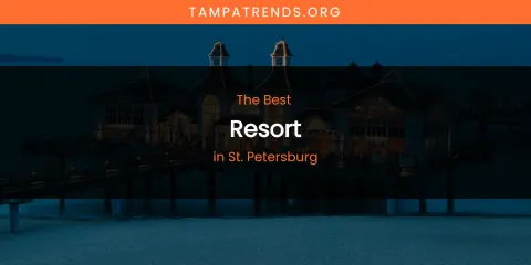 St. Petersburg's Best Resort