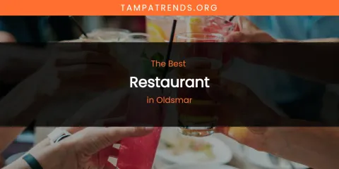 Oldsmar's Best Restaurant