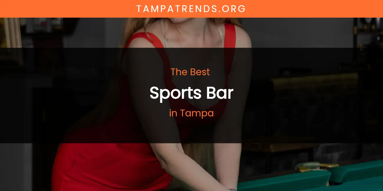 Tampa's Best Sports Bar featured