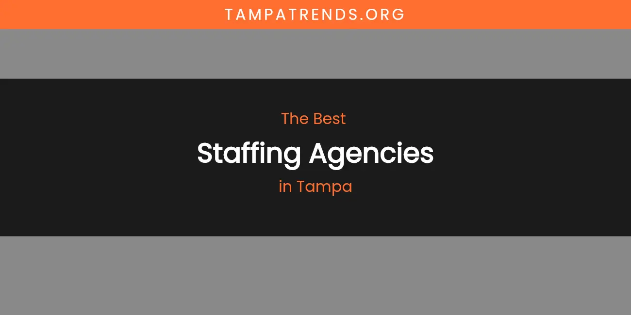 Tampa's Best Staffing Agencies featured