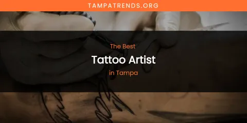 Tampa's Best Tattoo Artist