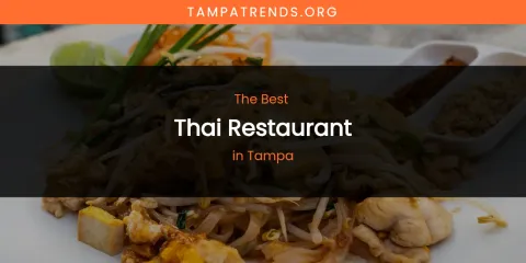 Tampa's Best Thai Restaurant