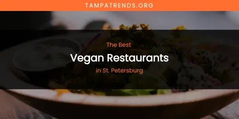 St. Petersburg's Best Vegan Restaurants